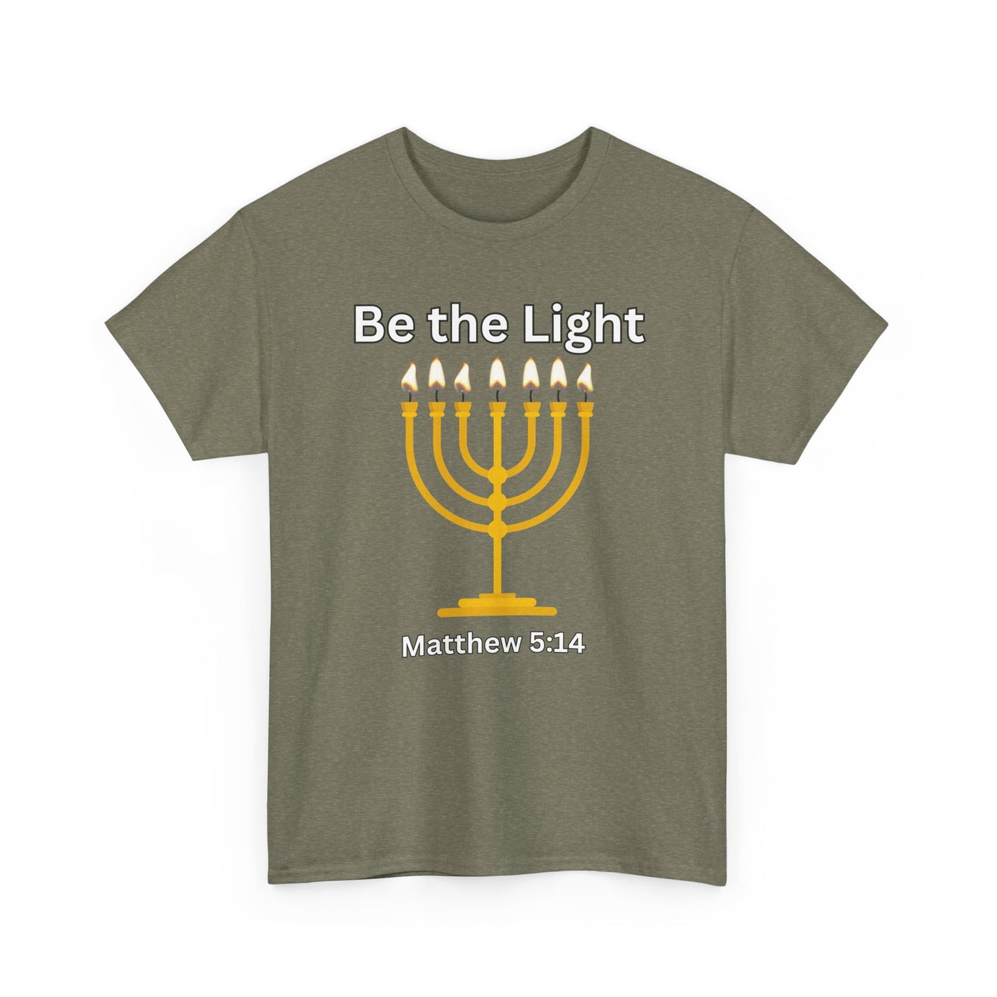 Be the Light Menorah: Unisex Heavy Cotton Tee Matthew 5:14