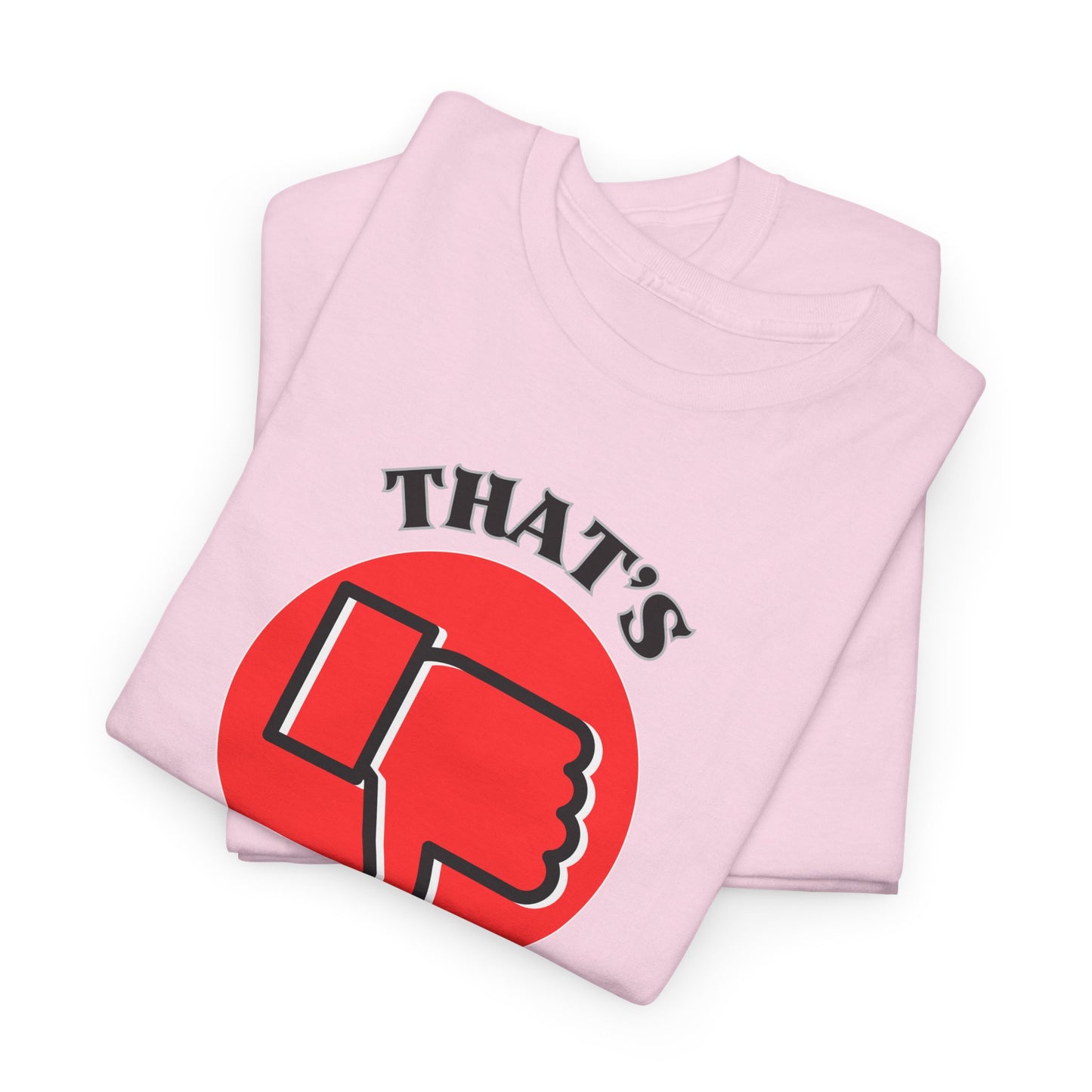 That's Pagan T-Shirt —Thumbs-Down Pagan Graphic Tee