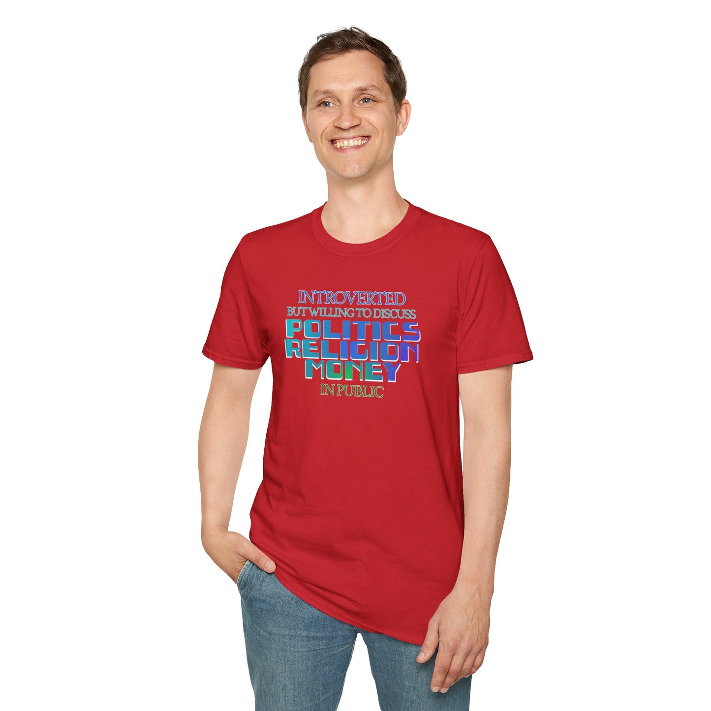 Introverted Politics Religion Money T-Shirt