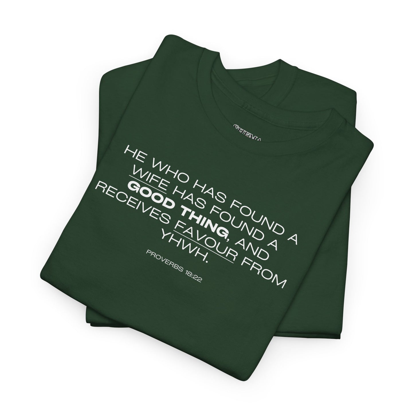 Proverbs 18:22 Men's Tee - Engagements, Weddings, Anniversaries- For The Coordinated Couple 100% Cotton