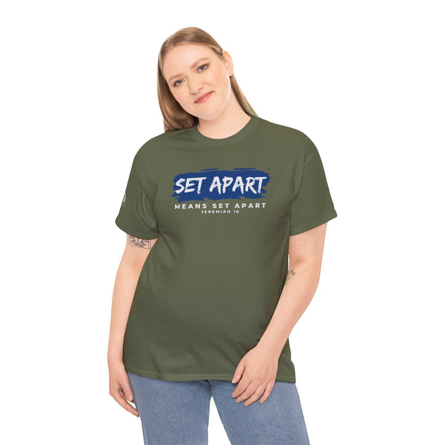 Set Apart Means Set Apart Jeremiah 10 Cotton Bold Statement Shirt