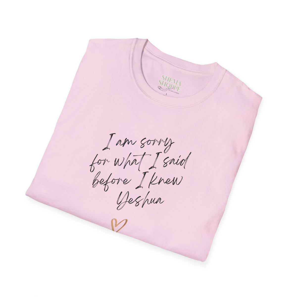 I'm sorry (Yeshua) Unisex Softstyle T-Shirt