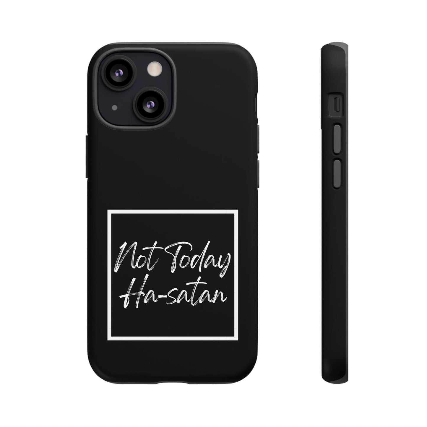 Phone Case- “Not Today Ha-satan” Black Tough Protective Cover Hebrew Humor