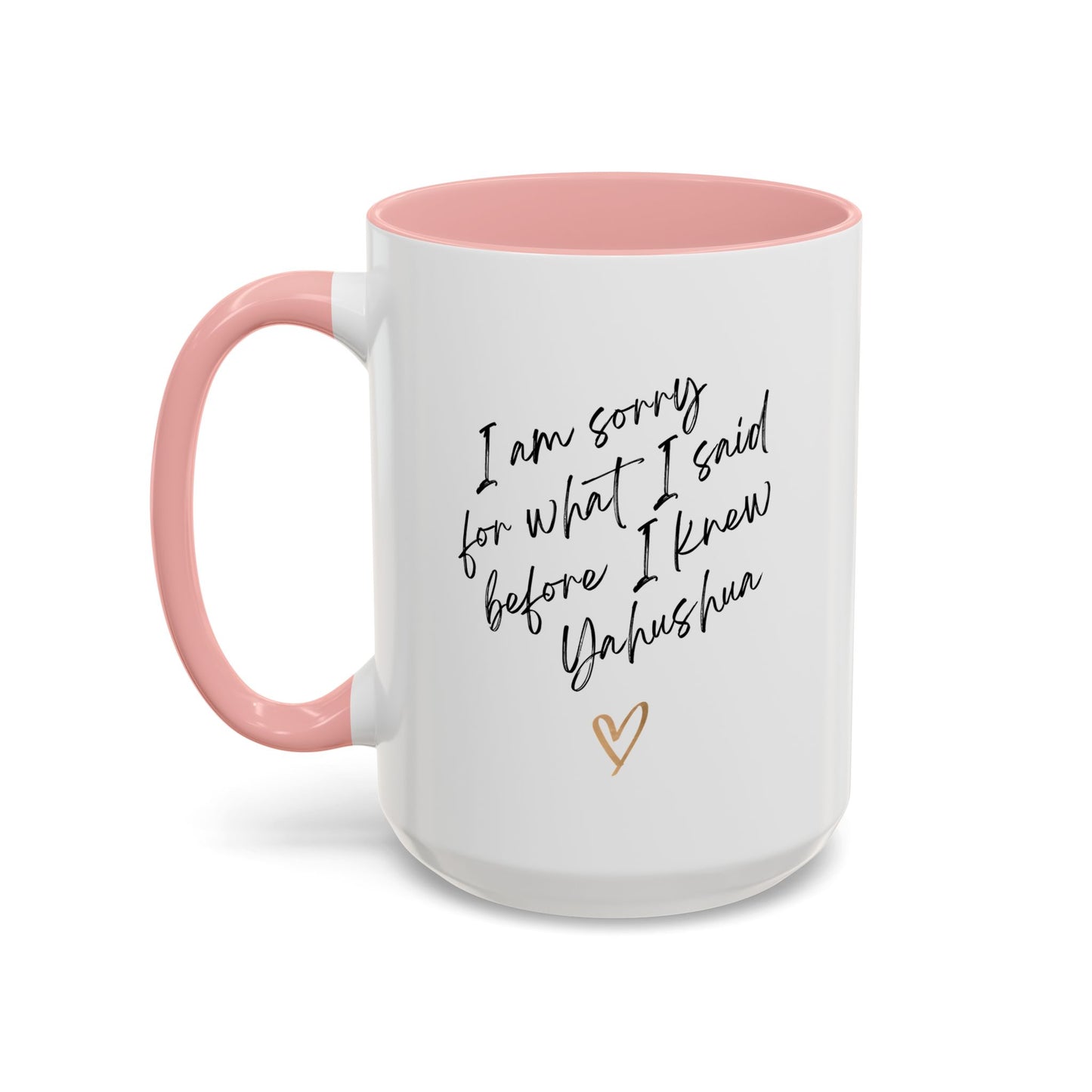 I'm Sorry (Yahushua) Accent Coffee Mug (11, 15oz)