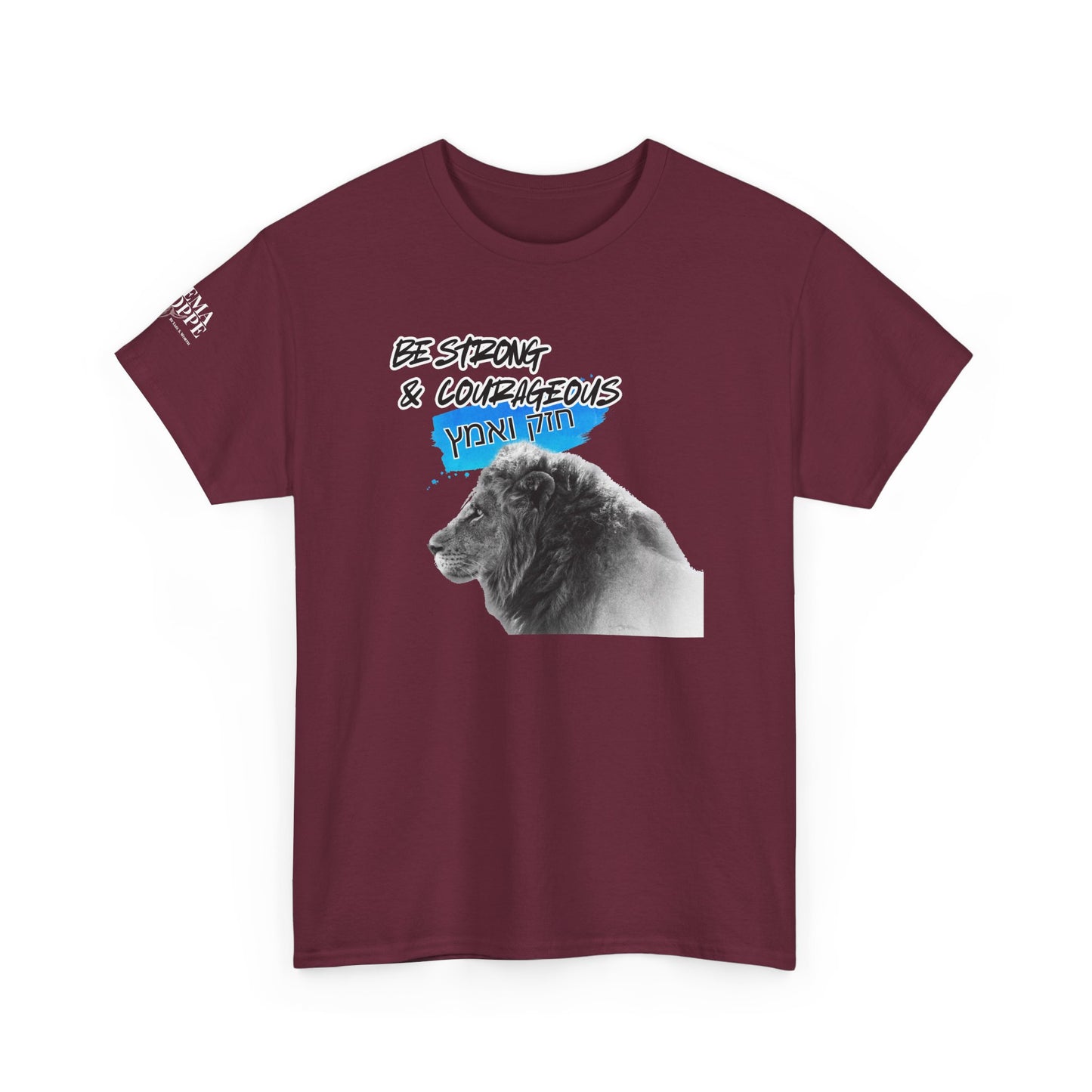 Be strong and courageous Heavy Cotton Tee
