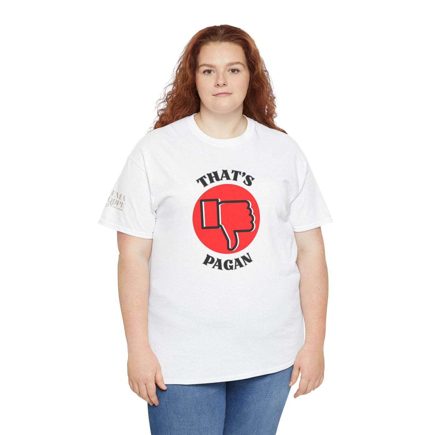 That's Pagan T-Shirt —Thumbs-Down Pagan Graphic Tee