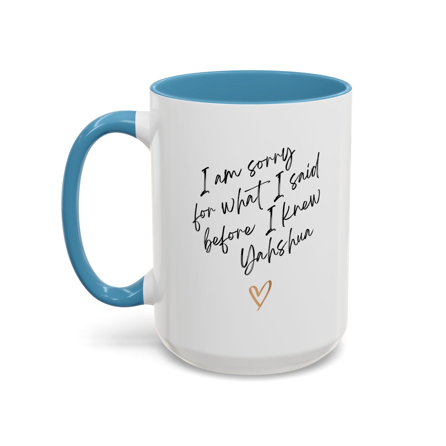 I'm Sorry (Yahshua) Accent Coffee Mug (11, 15oz)