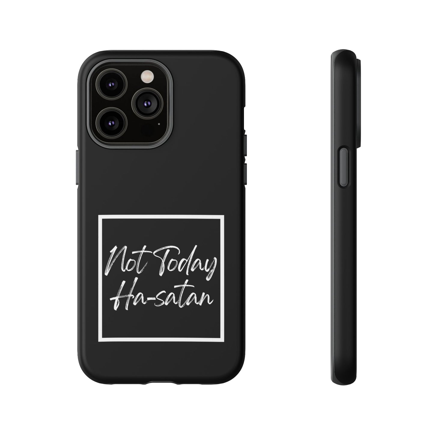 Phone Case- “Not Today Ha-satan” Black Tough Protective Cover Hebrew Humor