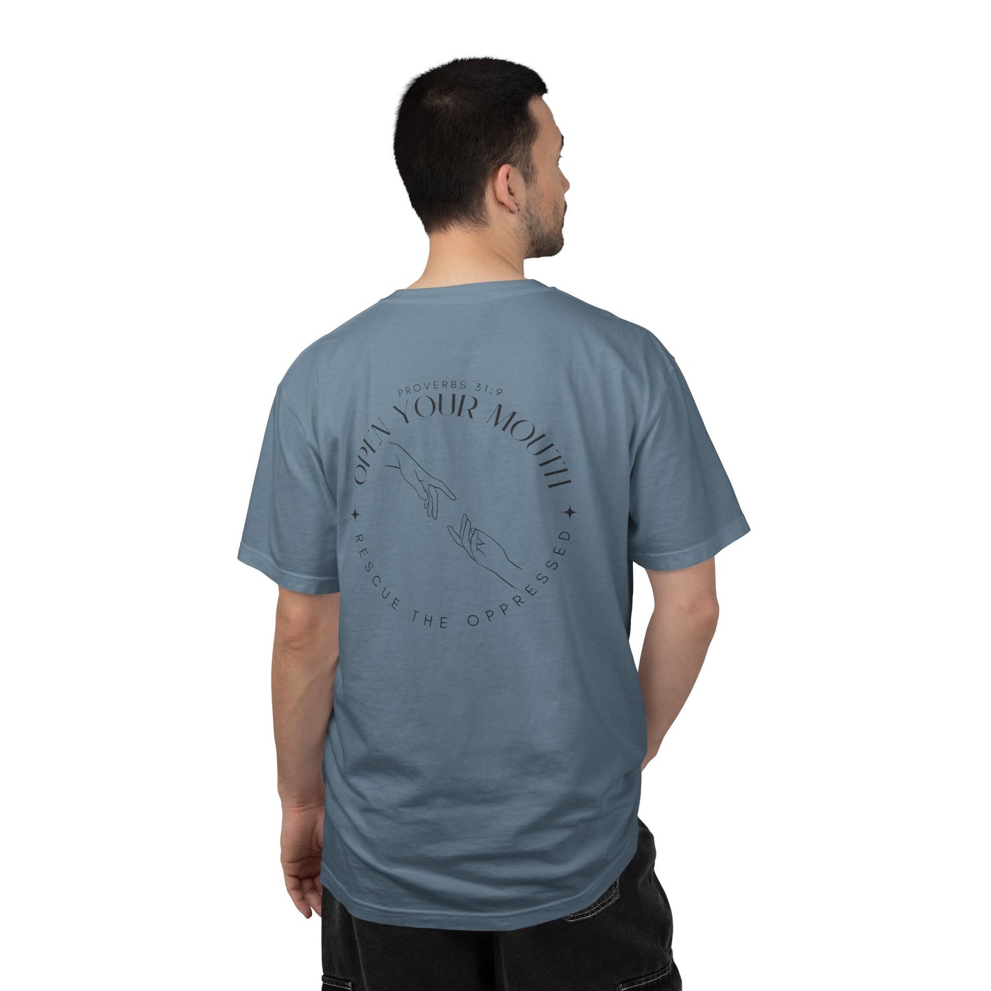 Open your Mouth Garment-Dyed T-Shirt — Rescue the Oppressed Back Print