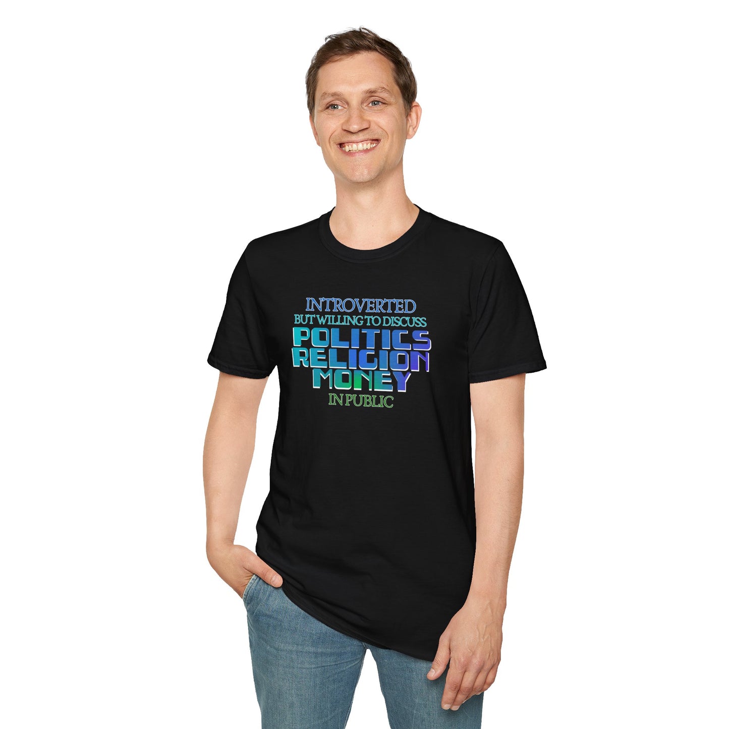 Introverted Politics Religion Money T-Shirt