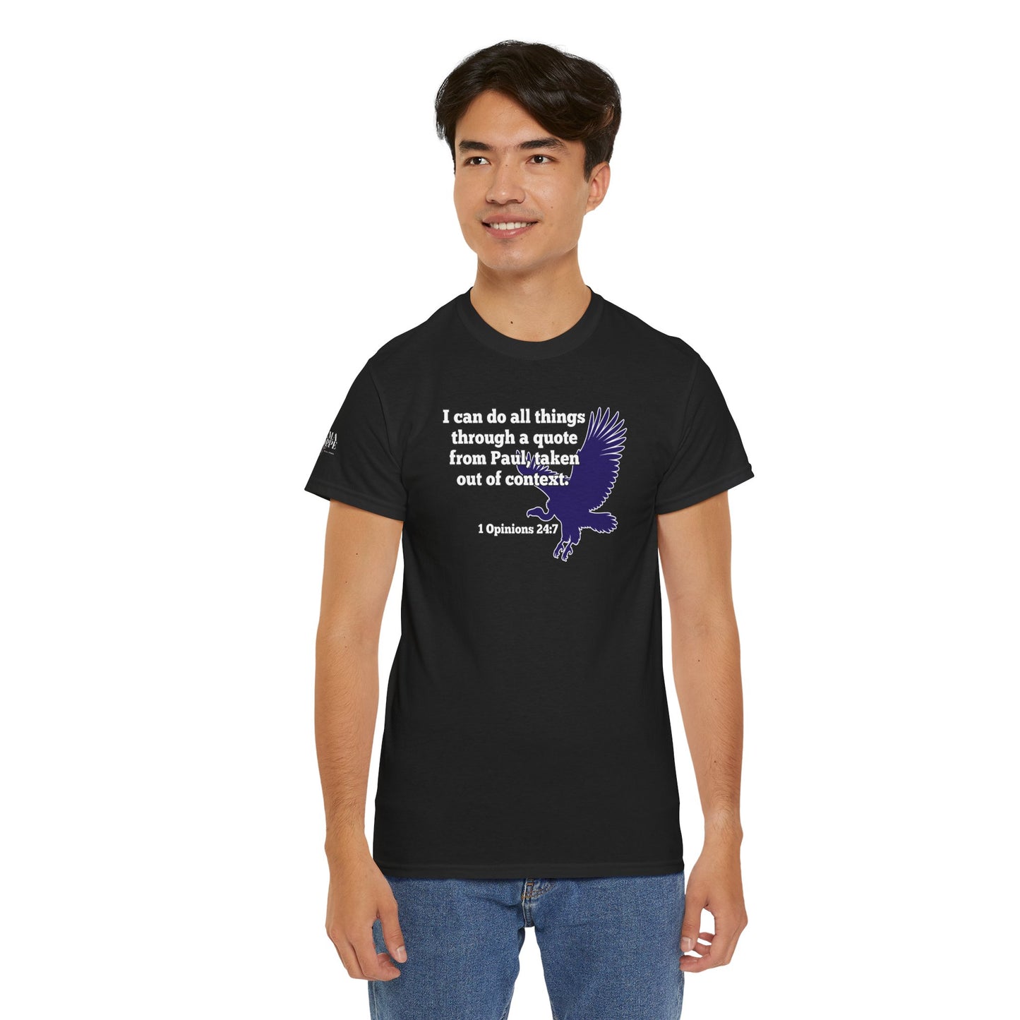 All Things With A Paul Quote Out Of Context Non Inspirational Tee