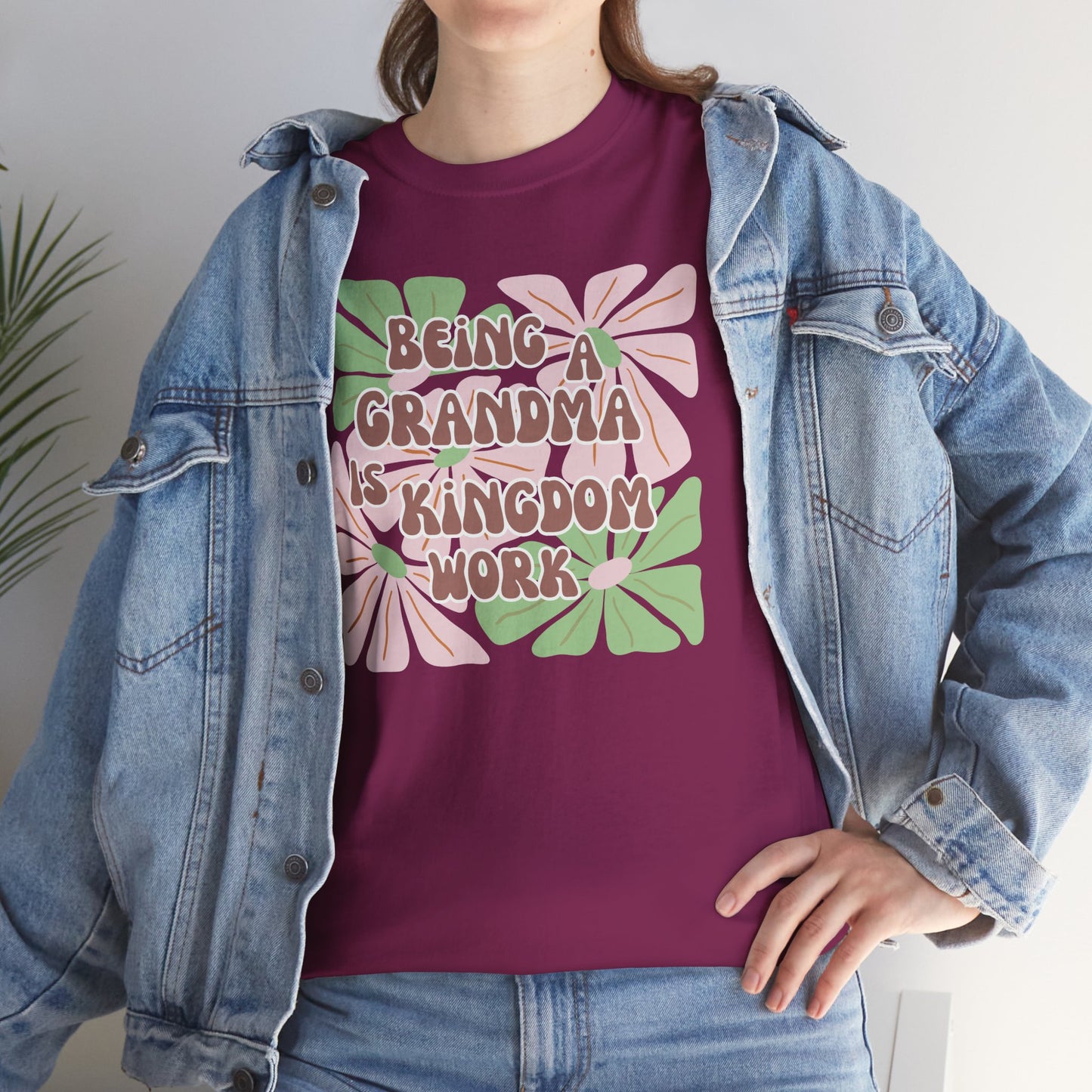 Being A Grandma Is Kingdom Work T-Shirt — Floral Retro Grandmother Appreciation Gift