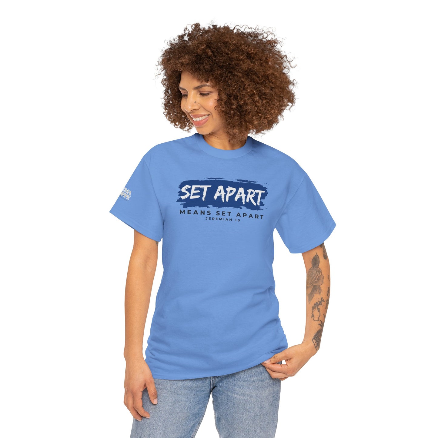 Set Apart Means Set Apart Jeremiah 10 Cotton Bold Statement Shirt