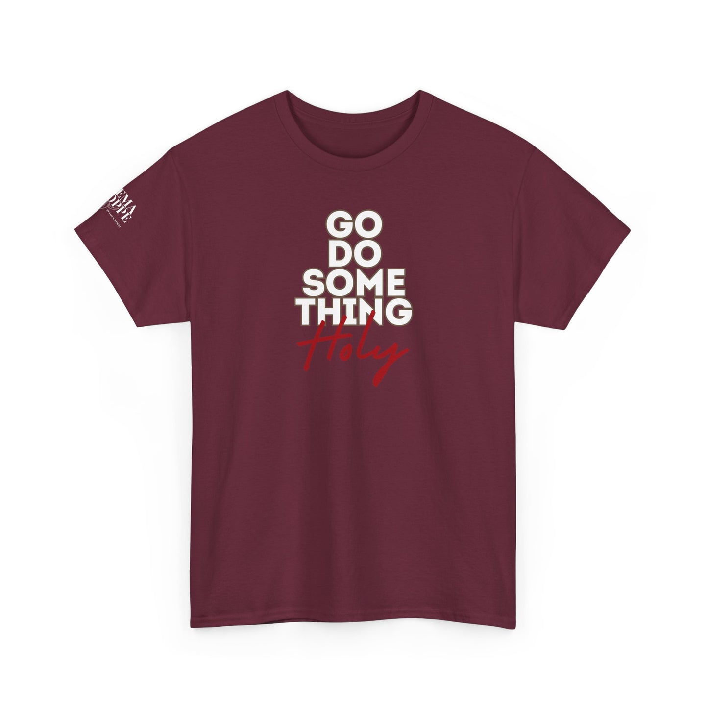Do Something Holy Unisex Heavy Cotton Tee