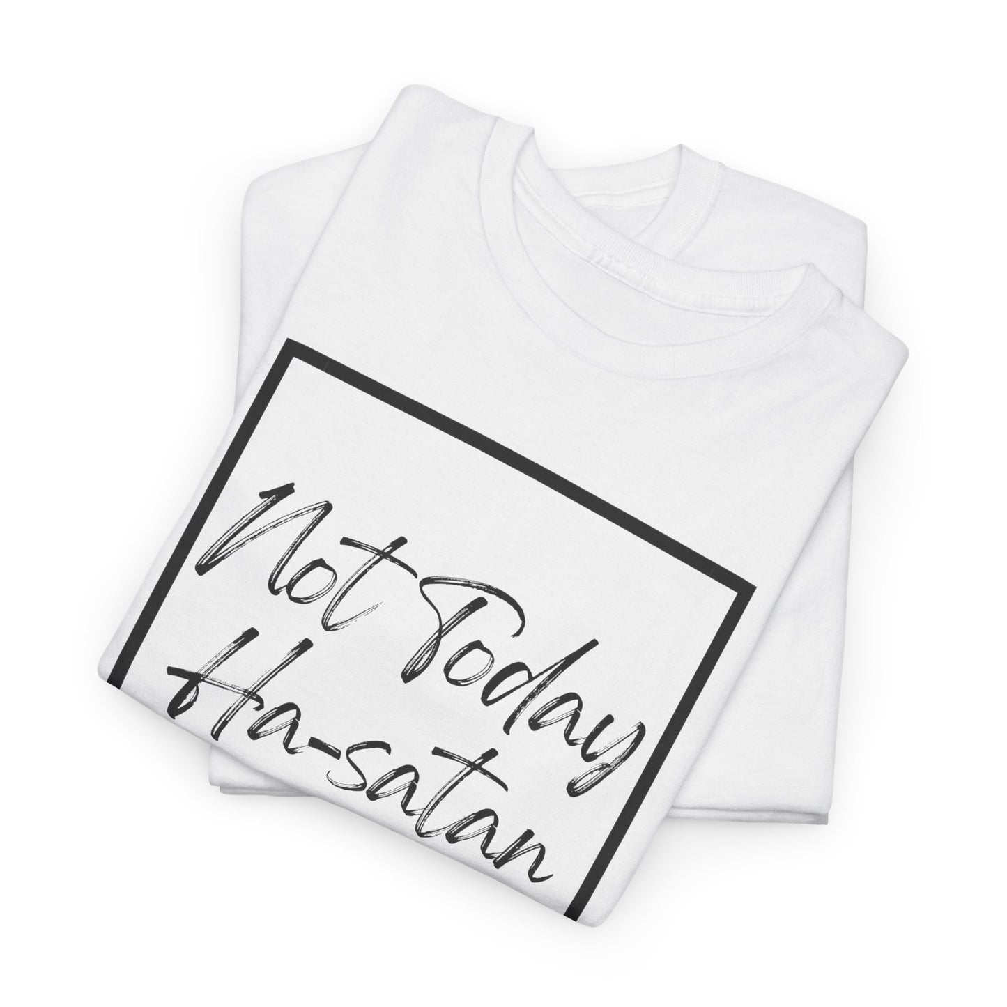 "Not Today Ha-satan" Cotton Tee Minimal Script Graphic Tee