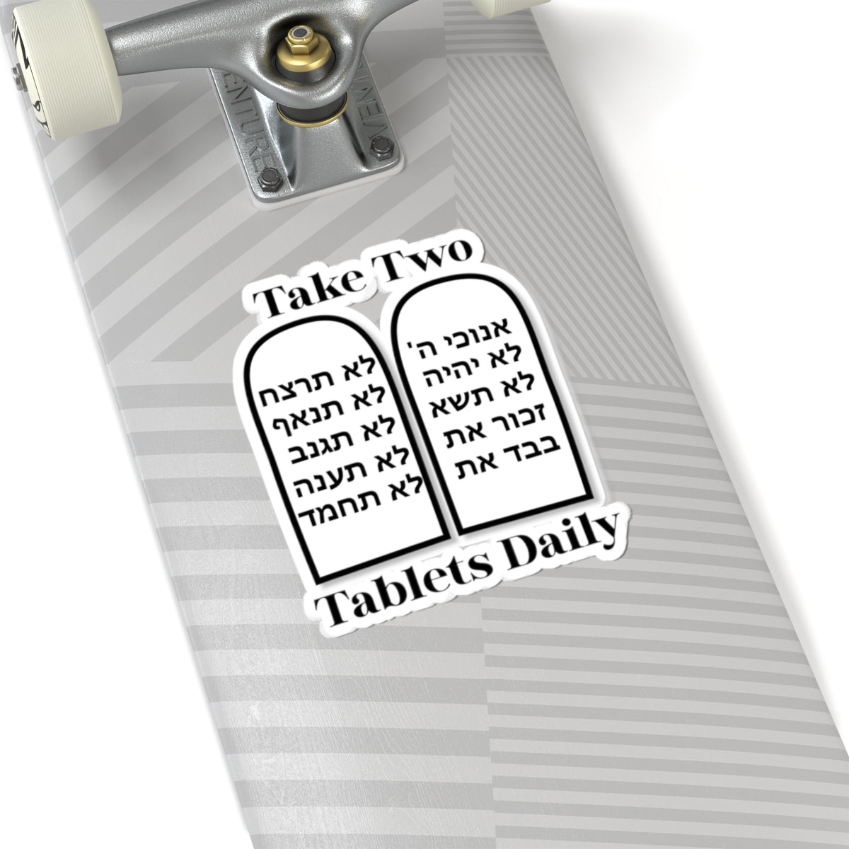 Take Two Tablets Daily- Funny Commandments Kiss-Cut Stickers, Humorous Laptop Decal, Gift for Believers, Feasts Decor, Faith-Based Gifts