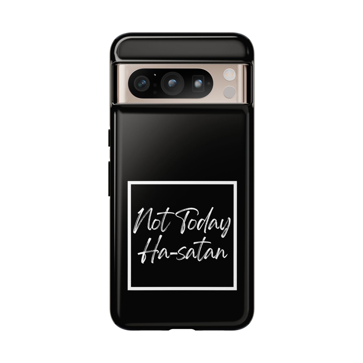 Phone Case- “Not Today Ha-satan” Black Tough Protective Cover Hebrew Humor