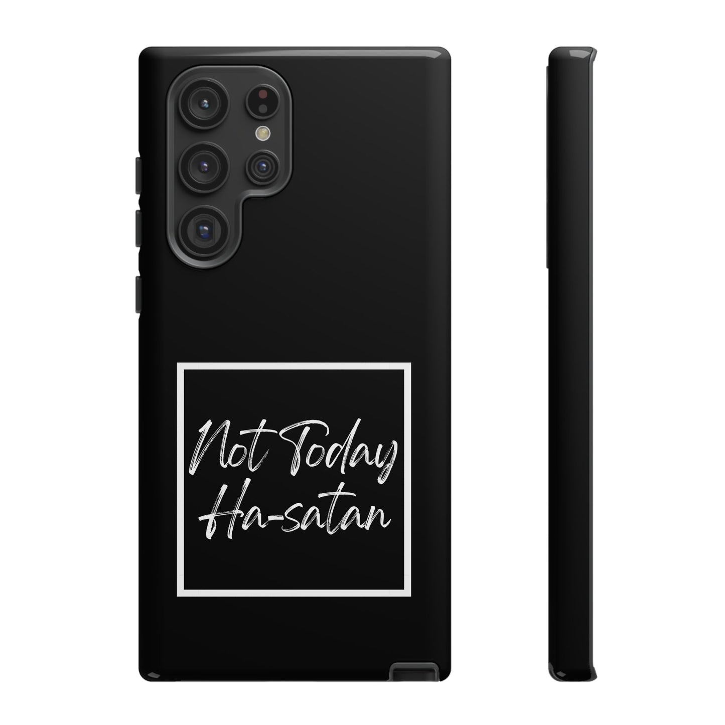 Phone Case- “Not Today Ha-satan” Black Tough Protective Cover Hebrew Humor