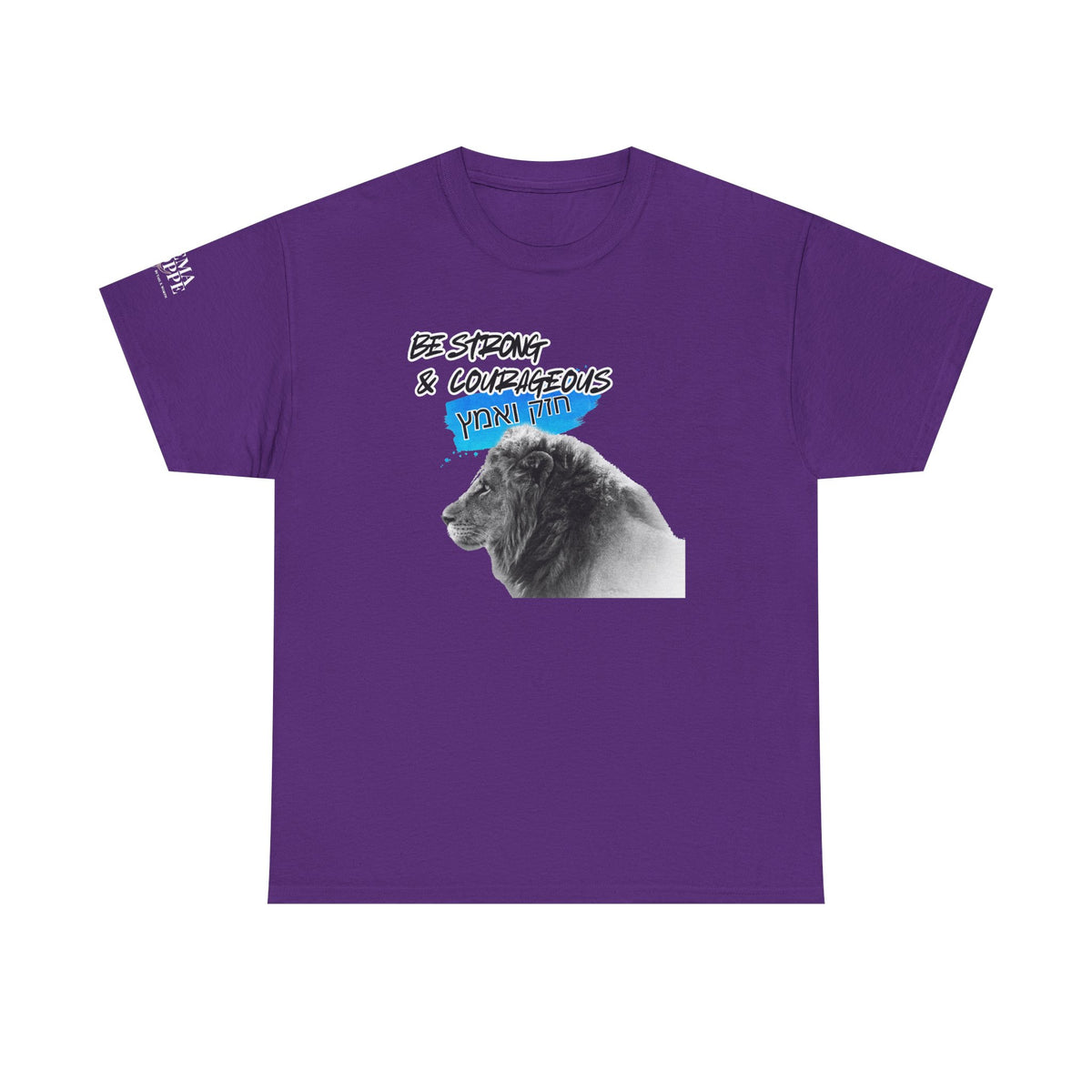 Be strong and courageous Heavy Cotton Tee