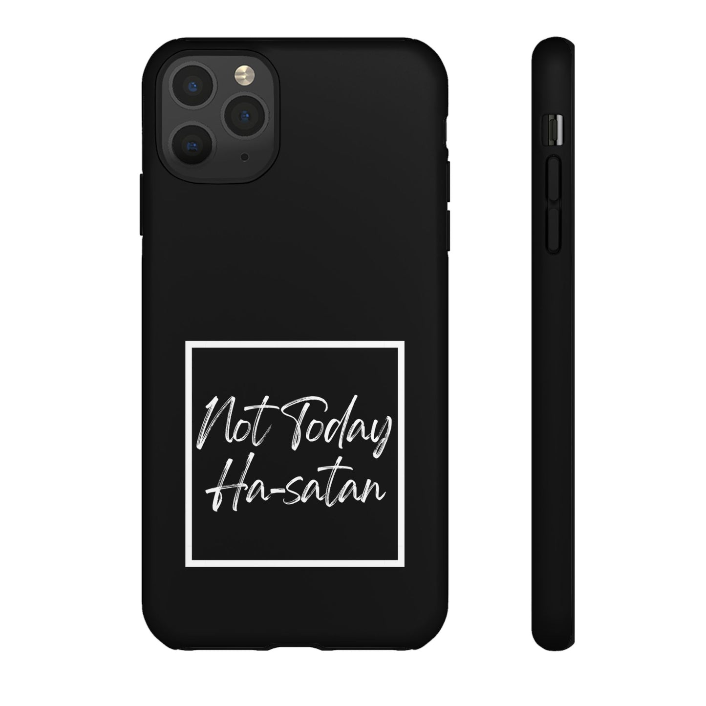 Phone Case- “Not Today Ha-satan” Black Tough Protective Cover Hebrew Humor