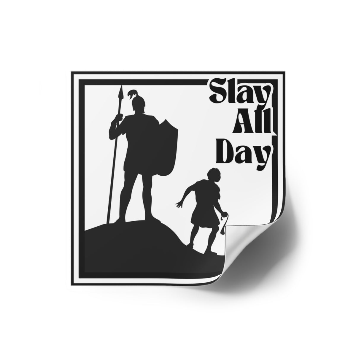 Indoor Outdoor Square Stickers - Slay All Day - Motivational Decor, Warrior, David and Goliath, Gen Z, Gen A, Bible,  Faith