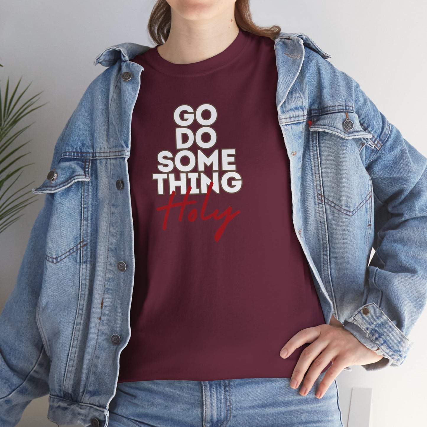 Do Something Holy Unisex Heavy Cotton Tee