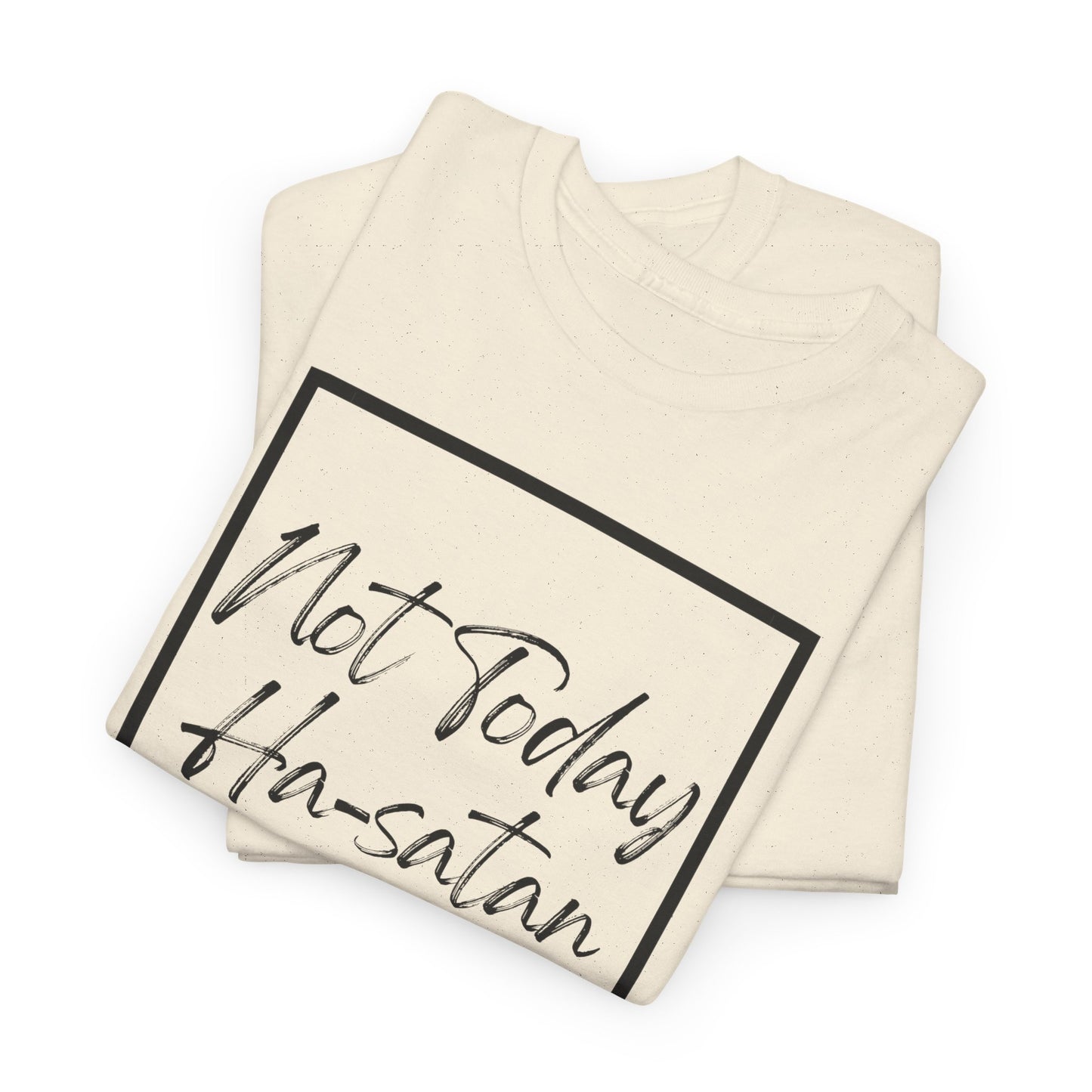 "Not Today Ha-satan" Cotton Tee Minimal Script Graphic Tee