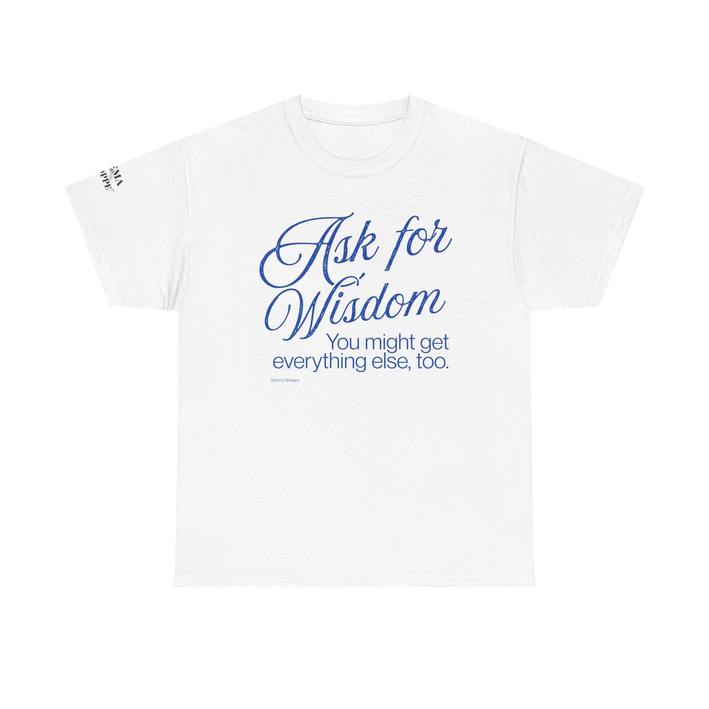 Ask For Wisdom Unisex Heavy Cotton Tee