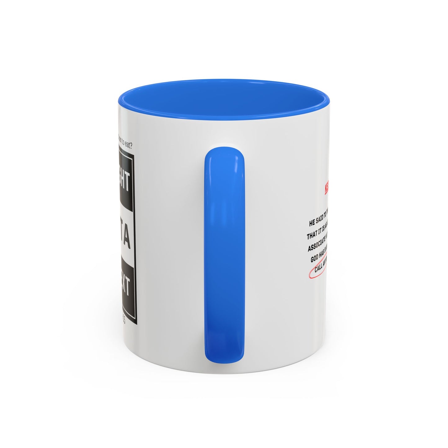 Straight Outta Context Mug, 11oz or 15oz Color Pop
