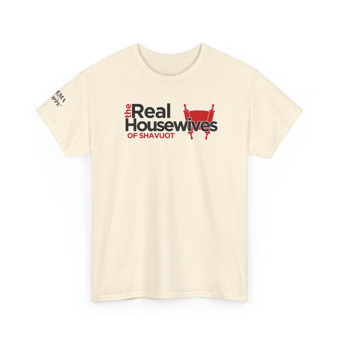 The Real Housewives of Shavuot Torah Scrolls T-Shirt Feast of Weeks Pentecost Cotton Tee
