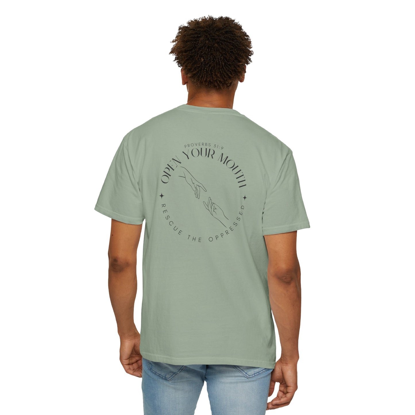 Open your Mouth Garment-Dyed T-Shirt — Rescue the Oppressed Back Print