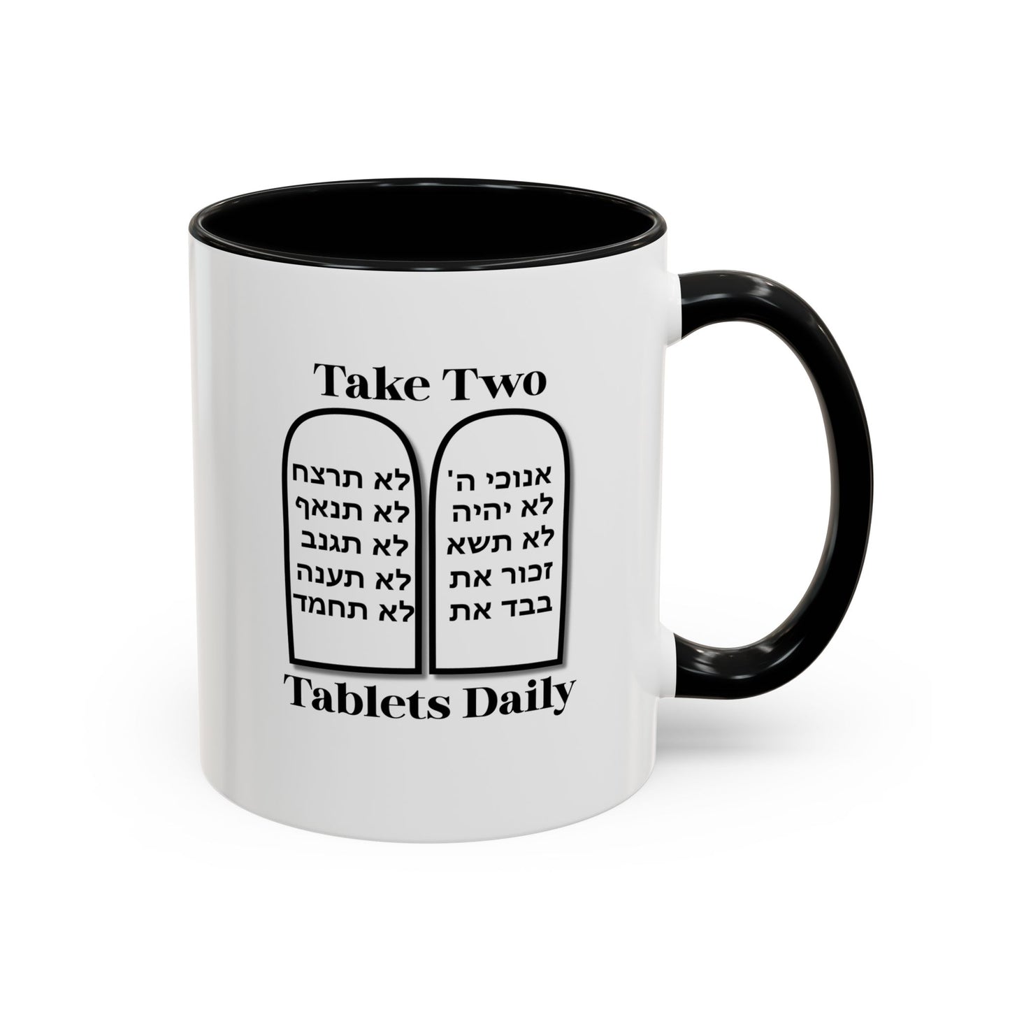 Take Two Tablets Daily Coffee Mug Prescription Commandments Humor