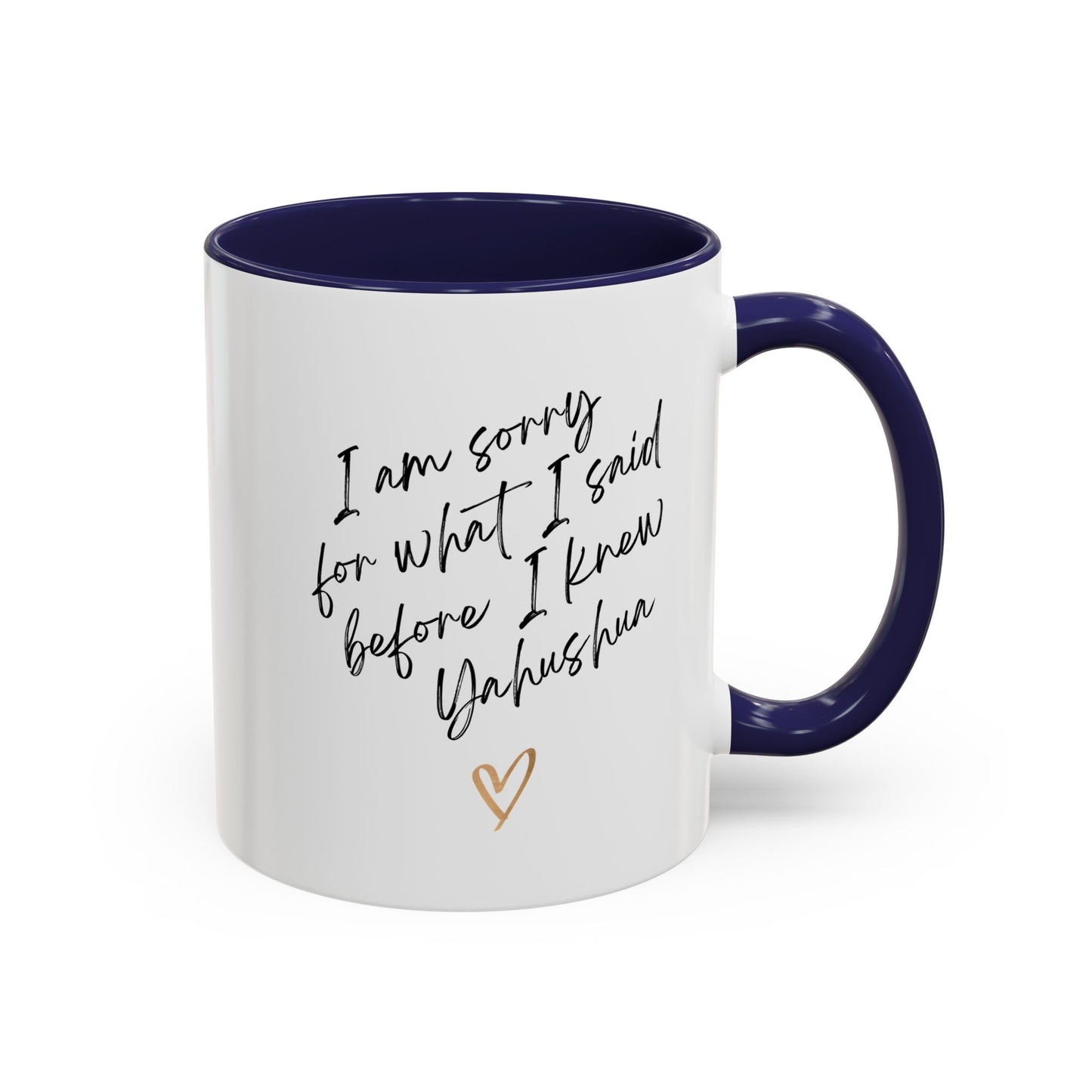 I'm Sorry (Yahushua) Accent Coffee Mug (11, 15oz)