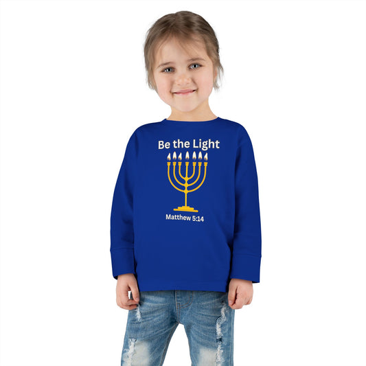 Be the Light Menorah Toddler Long Sleeve Tee