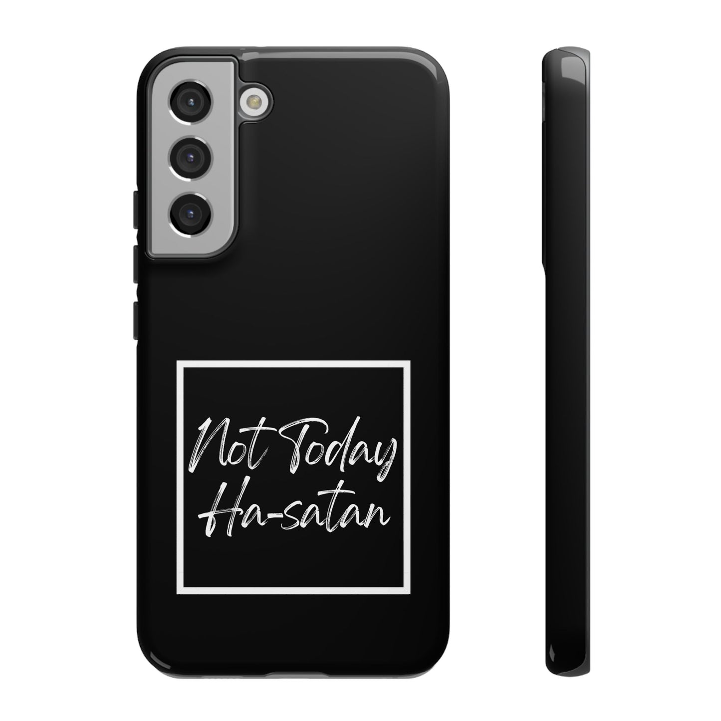 Phone Case- “Not Today Ha-satan” Black Tough Protective Cover Hebrew Humor