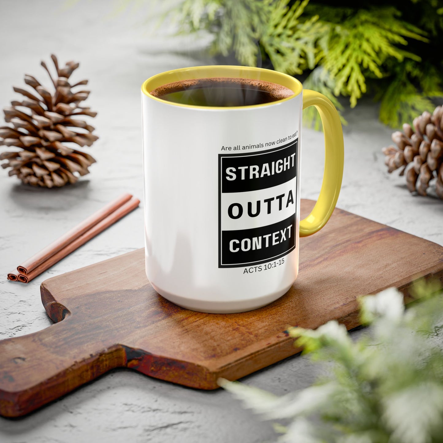 Straight Outta Context Mug, 11oz or 15oz Color Pop