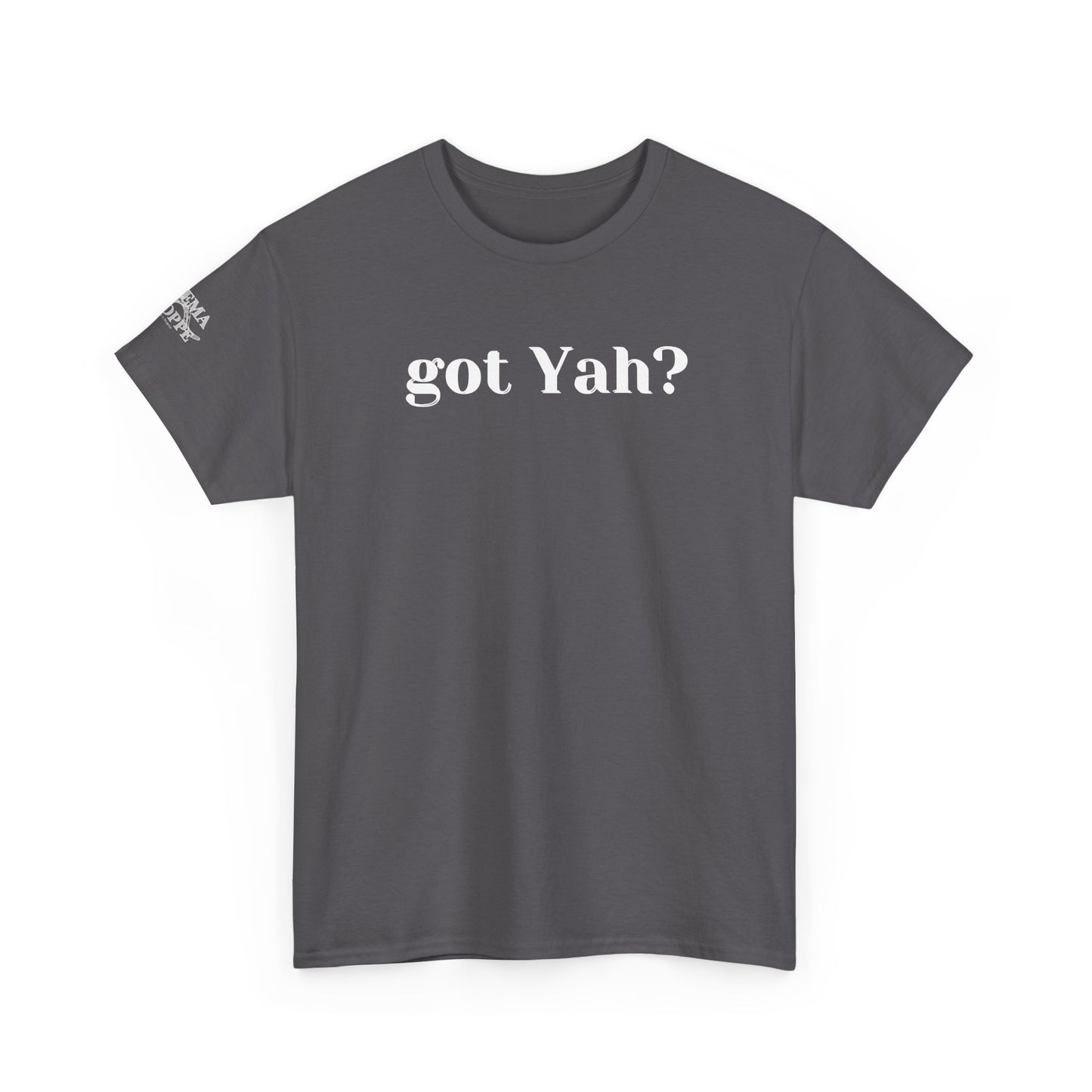 Got Yah? Whole Bible Believer T-Shirt