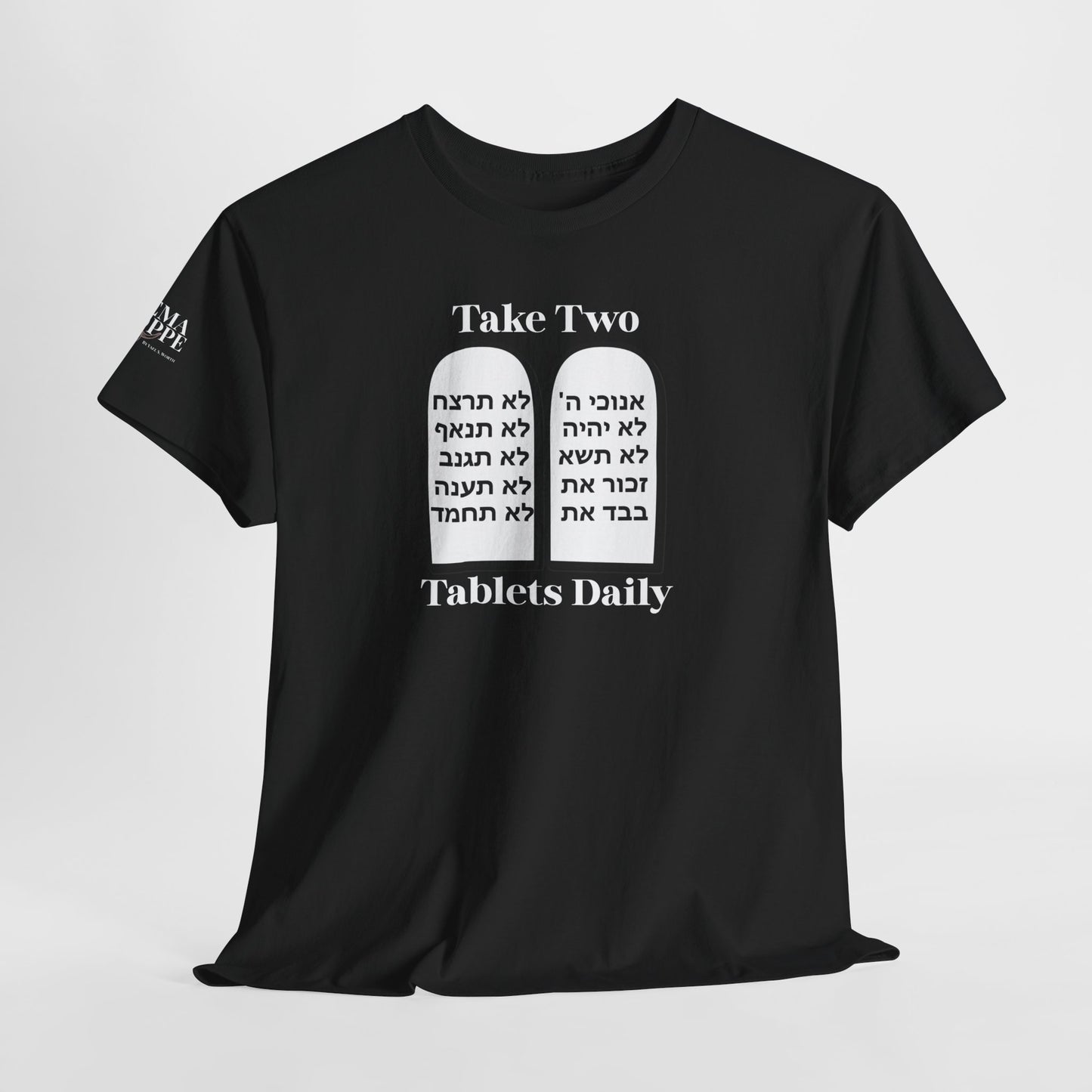Unisex Tee Take Two Tablets Daily Commandments Shirt