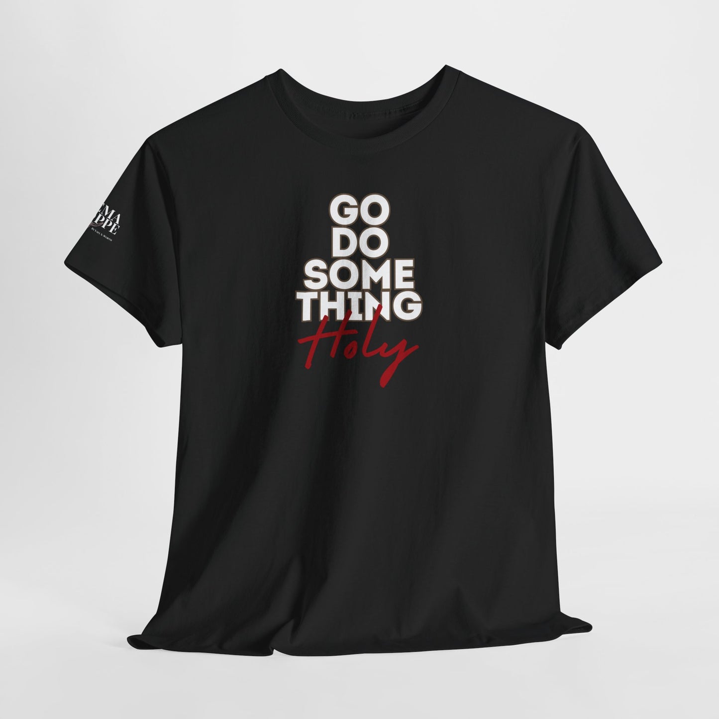 Do Something Holy Unisex Heavy Cotton Tee