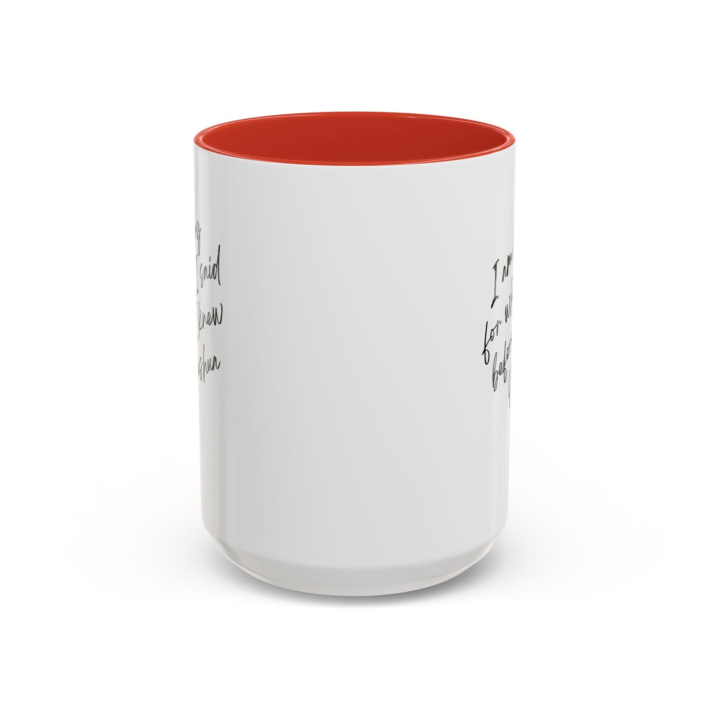 I'm Sorry (Yahushua) Accent Coffee Mug (11, 15oz)