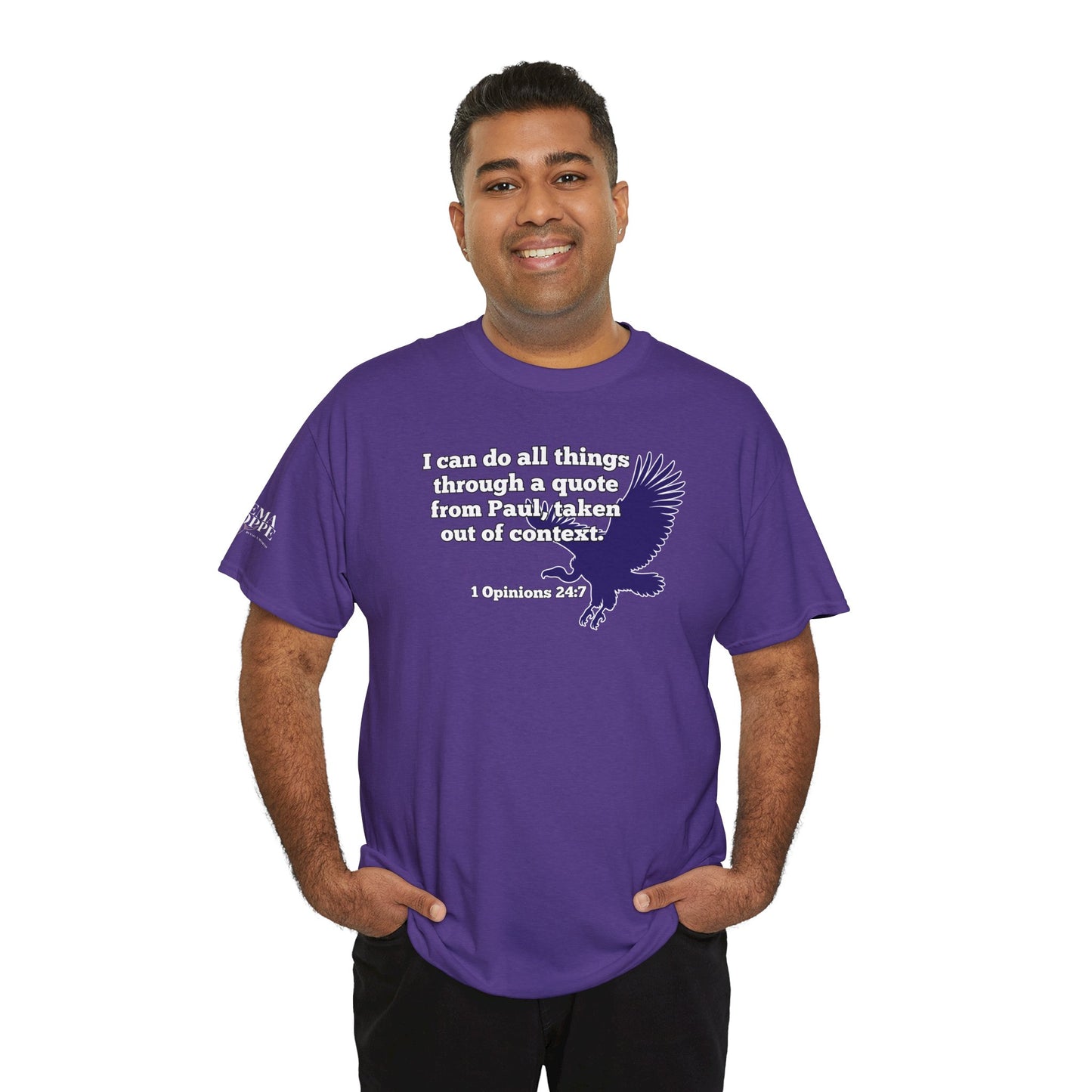 All Things With A Paul Quote Out Of Context Non Inspirational Tee