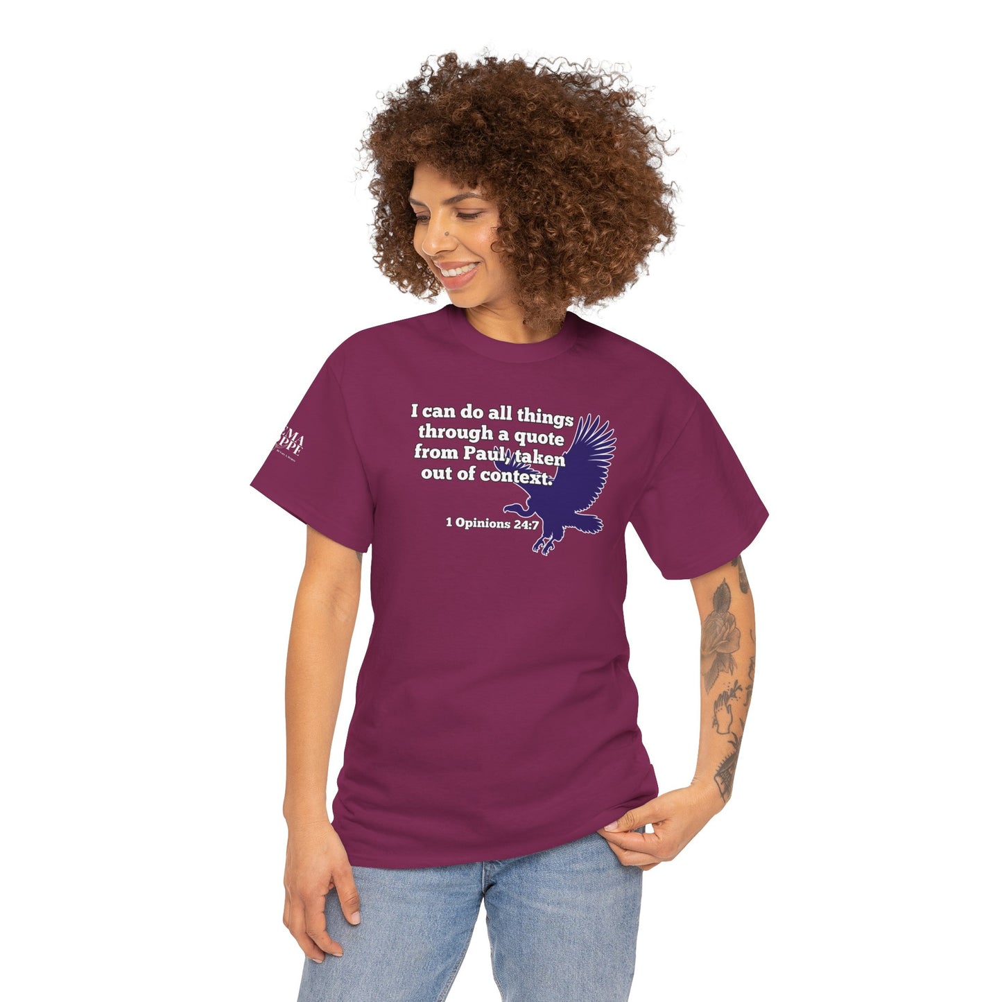 All Things With A Paul Quote Out Of Context Non Inspirational Tee
