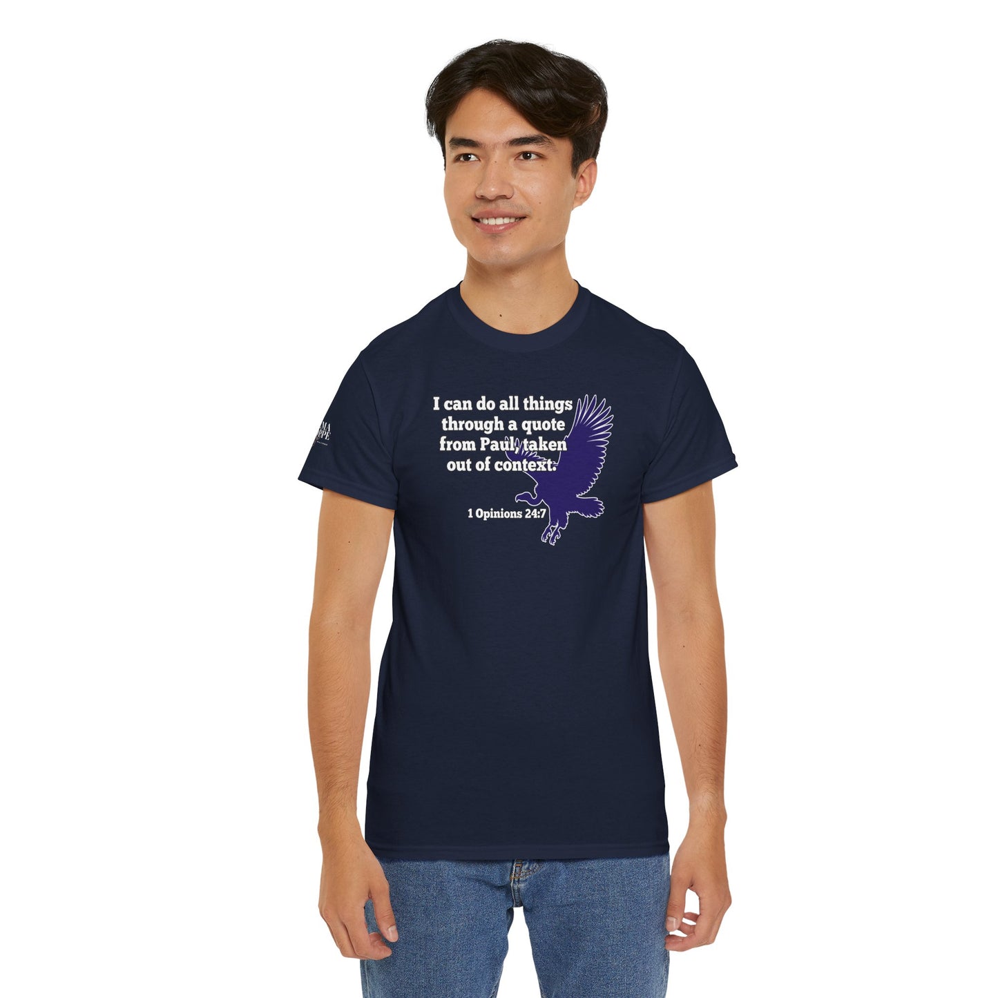 All Things With A Paul Quote Out Of Context Non Inspirational Tee