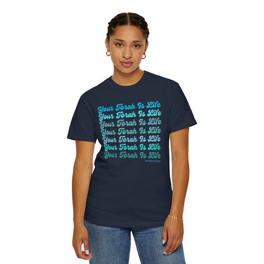 Your Torah Is Life Inspirational T-Shirt - Spiritual Gift, Faith-Based Apparel, Casual Wear, Bible Quote Shirt, Feast and Fellowship Tee