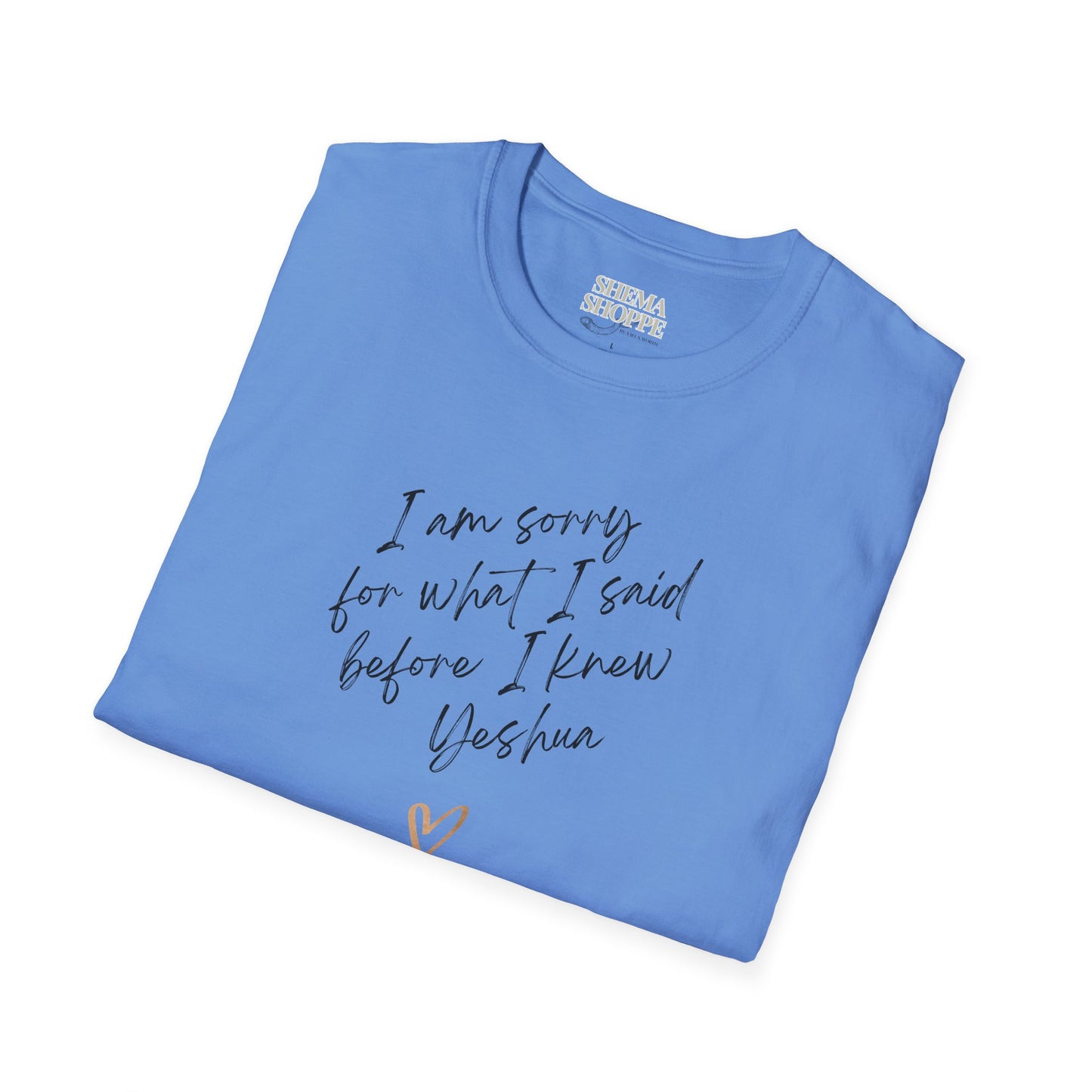 I'm sorry (Yeshua) Unisex Softstyle T-Shirt