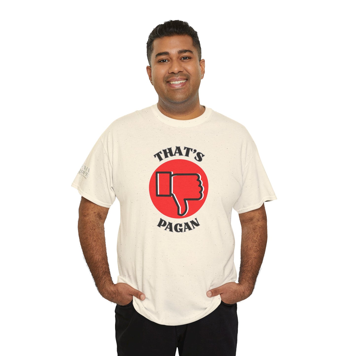 That's Pagan T-Shirt —Thumbs-Down Pagan Graphic Tee