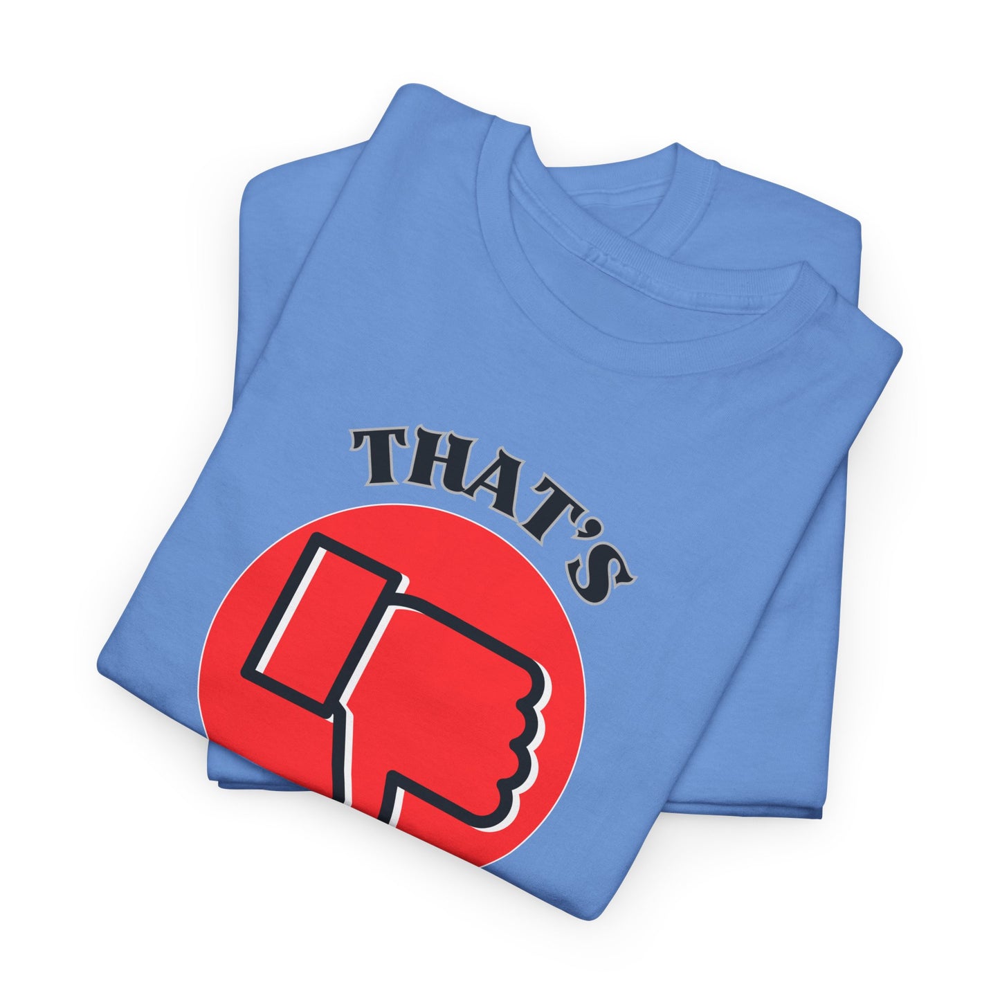 That's Pagan T-Shirt —Thumbs-Down Pagan Graphic Tee