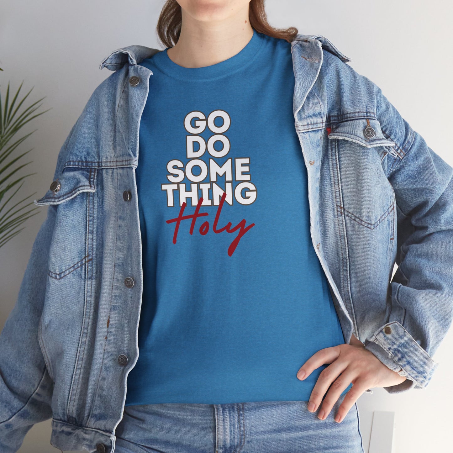 Do Something Holy Unisex Heavy Cotton Tee