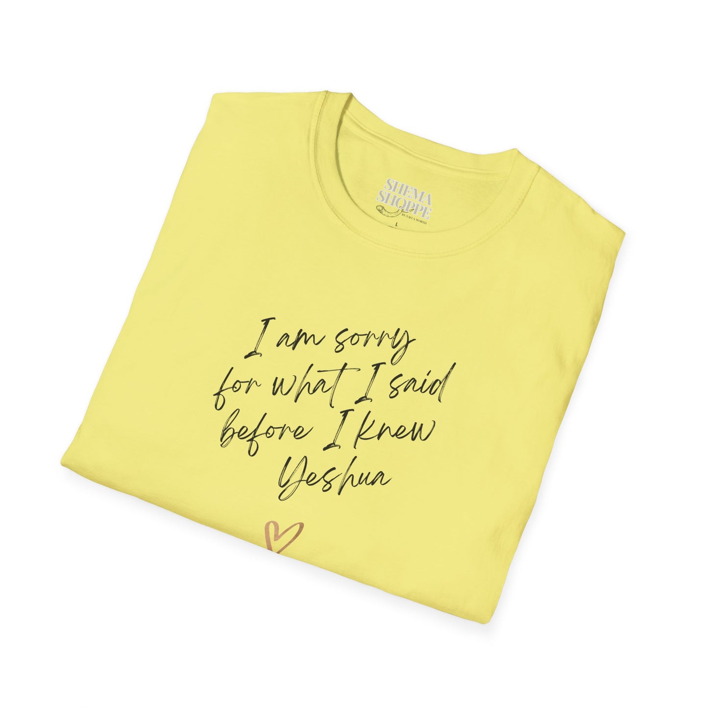 I'm sorry (Yeshua) Unisex Softstyle T-Shirt