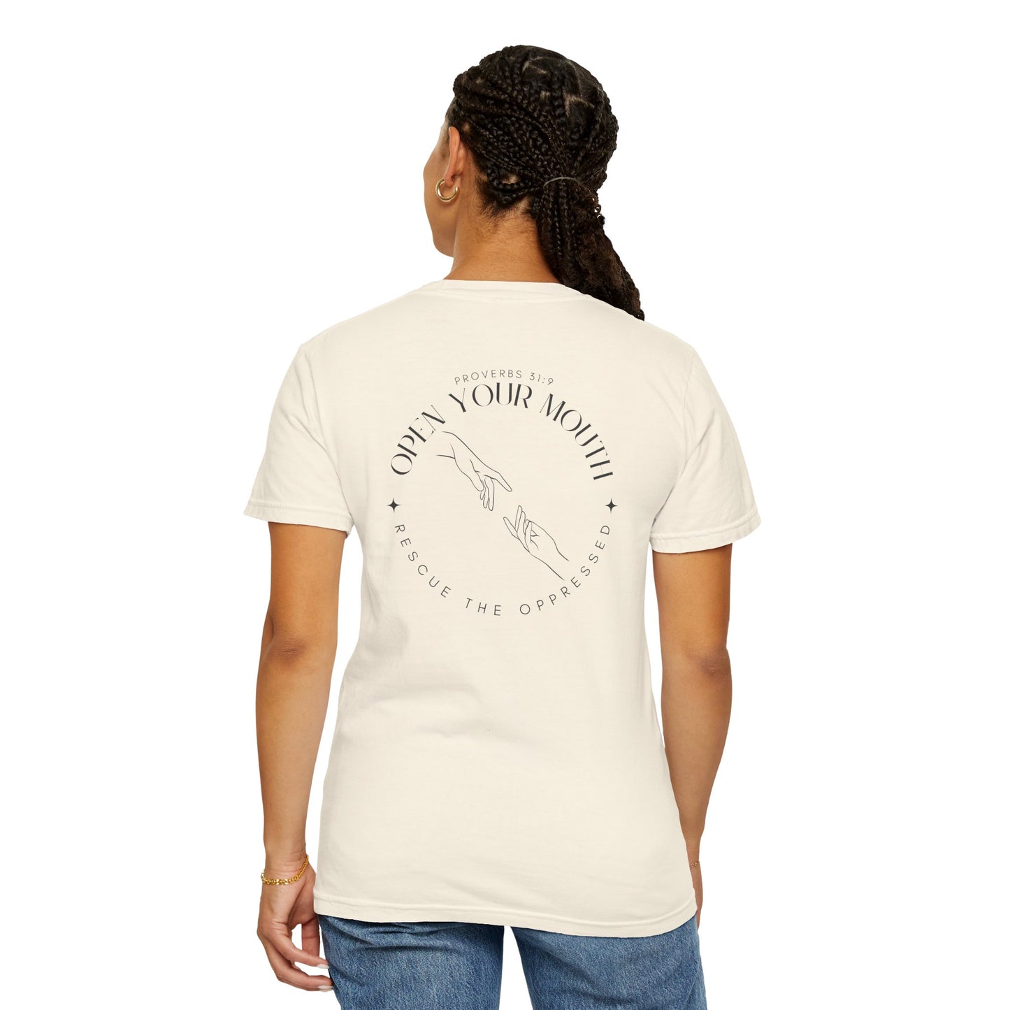 Open your Mouth Garment-Dyed T-Shirt — Rescue the Oppressed Back Print